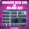 UP Massive Acid Seq vs Roland 303