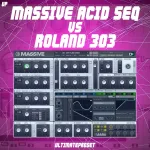 Massive Acid Seq VS Roland 303