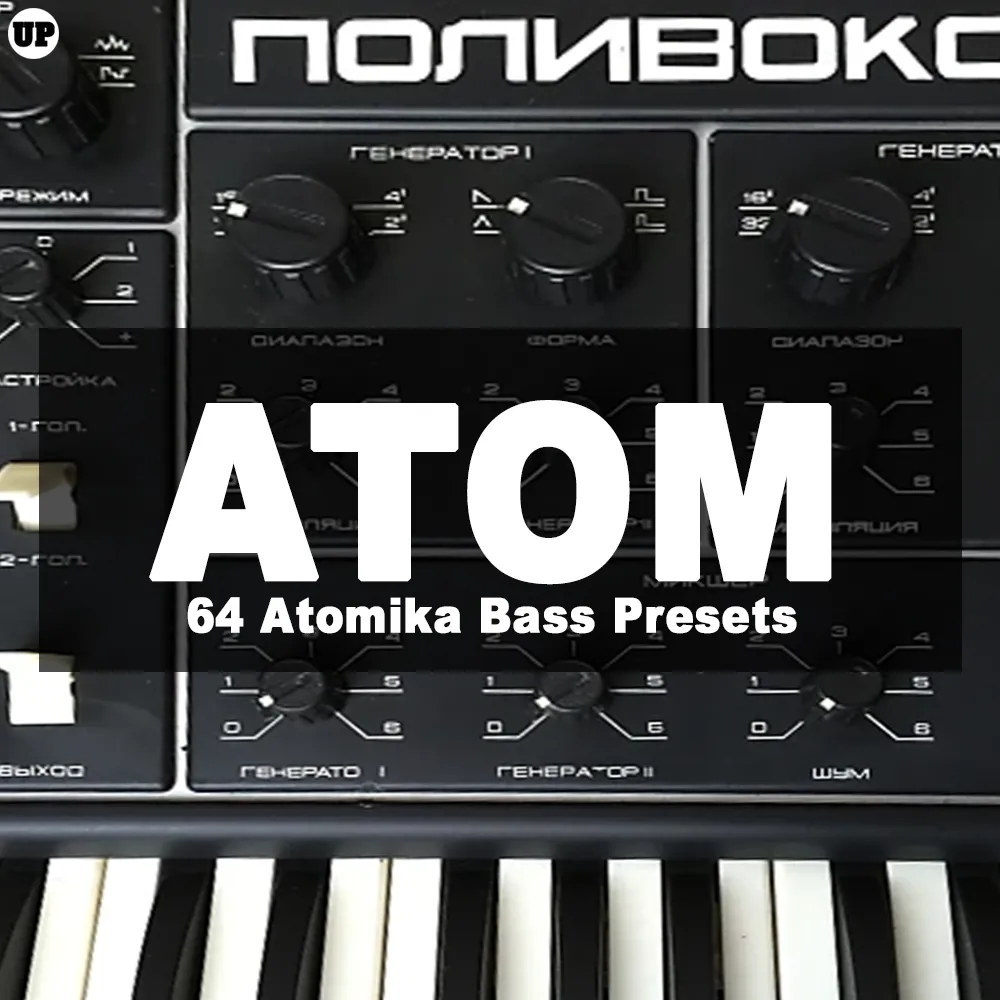 UP Atom 64 bass presets for Cherry Audio Atomika